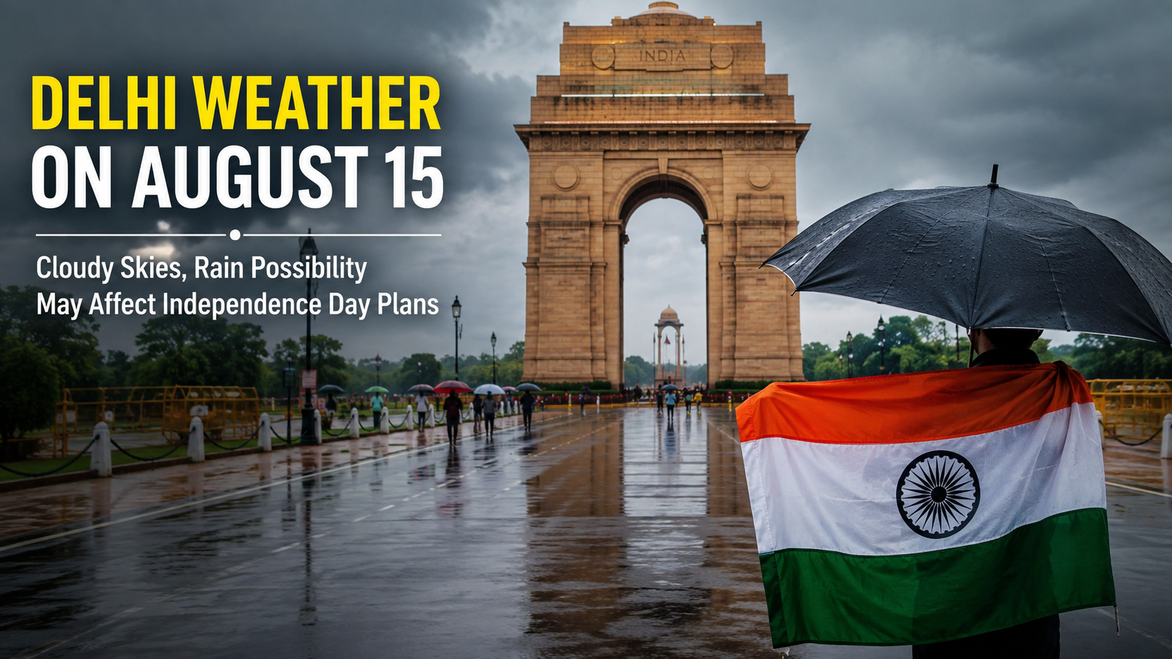 Delhi Weather on August 15: Rain Possibility May Affect Independence Day Plans