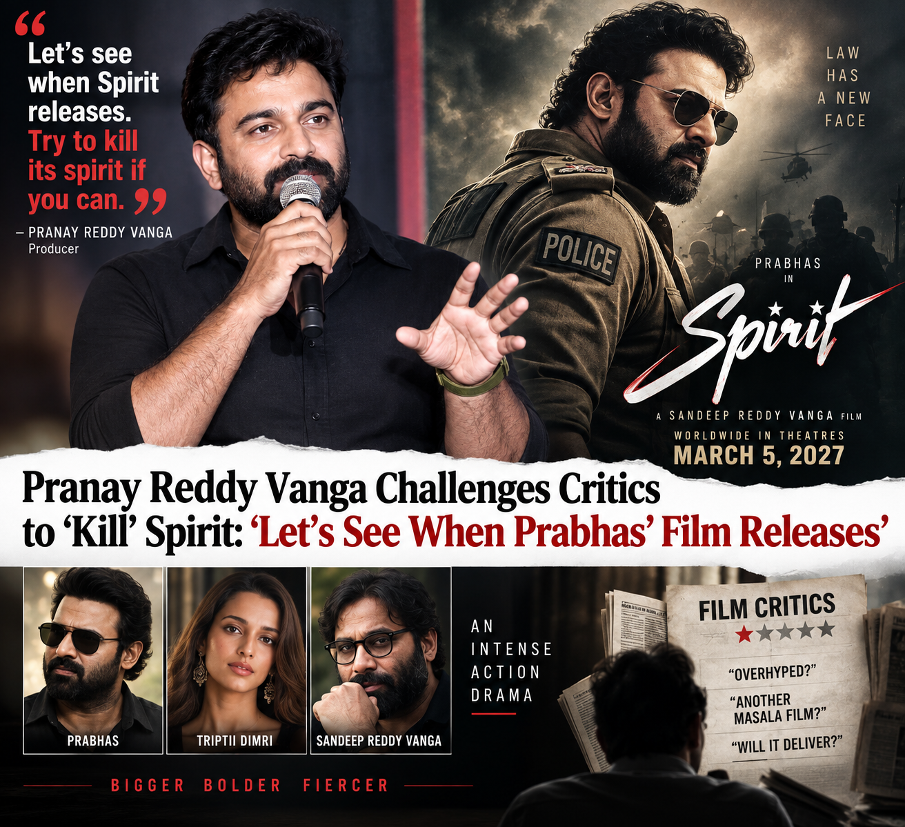 Pranay Reddy Vanga Challenges Critics to ‘Kill’ Spirit: ‘Let’s See When Prabhas’ Film Releases’