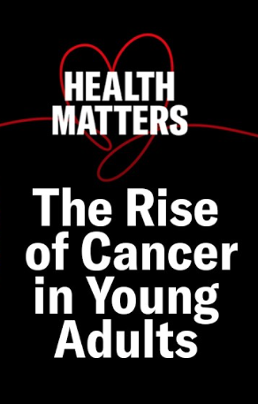 Unlocking the Puzzle of Early-Onset Cancer: Why Are Rates Rising in Younger Generations?