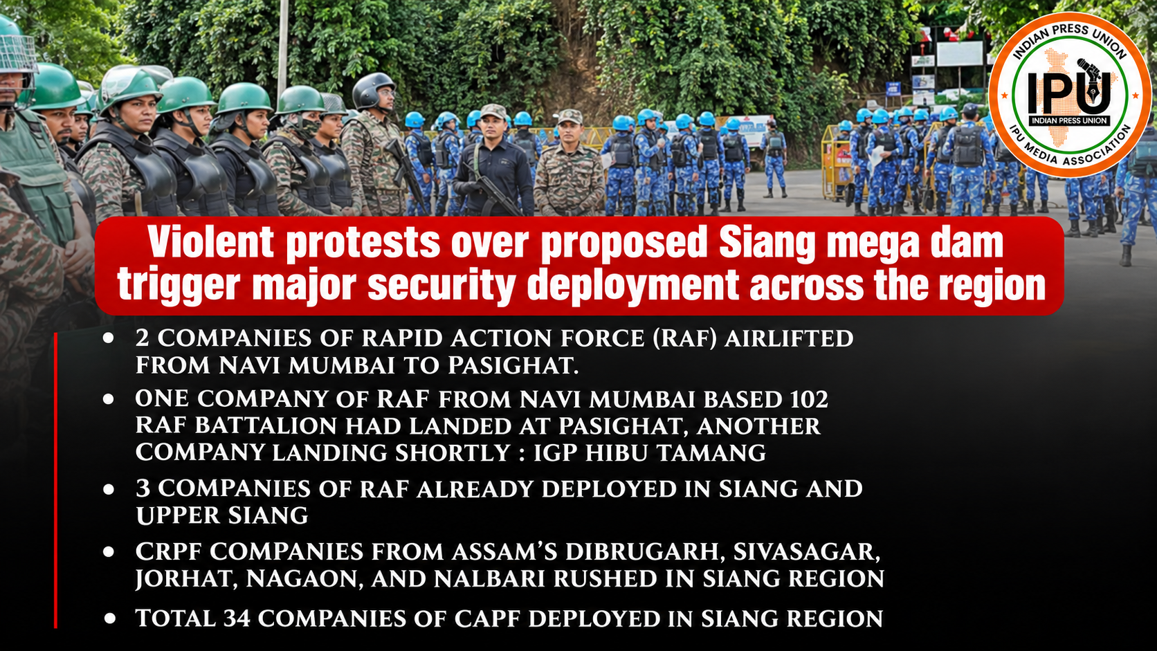 ARUNACHAL PRADESH ON HIGH ALERT AS CENTRE RUSHES RAF TO PASIGHAT