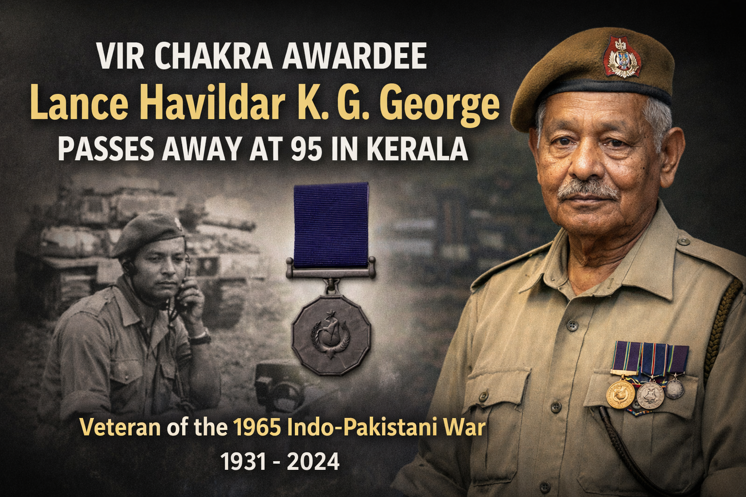 Vir Chakra Awardee Lance Havildar K. G. George Passes Away at 95 in Kerala