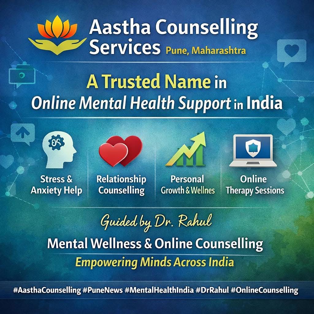 Online Counselling Services in Pune: A Look at Aastha Counselling Services