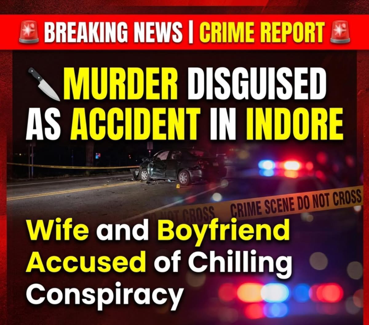 Indore Death Case Reopens as Police Suspect Possible Murder; Wife and Another Person Under Investigation
