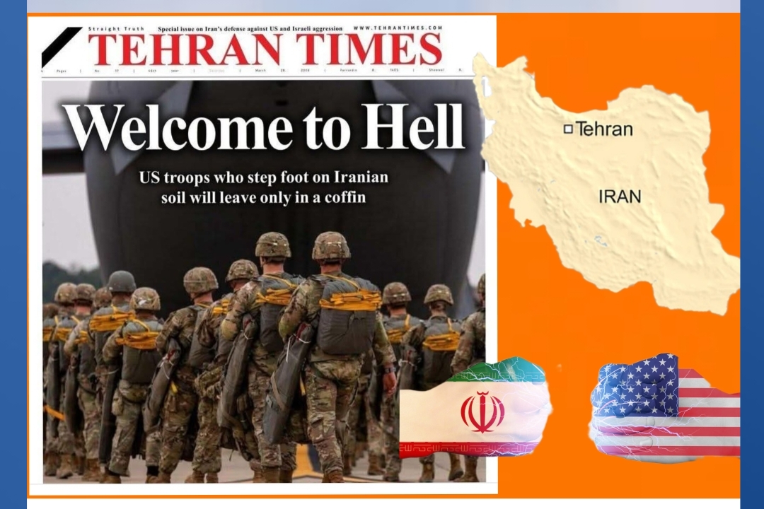 “Welcome to Hell” The ‘Tehran Times’ An Iranian Newspaper Issued A chilling Welcome To The U.S. Military