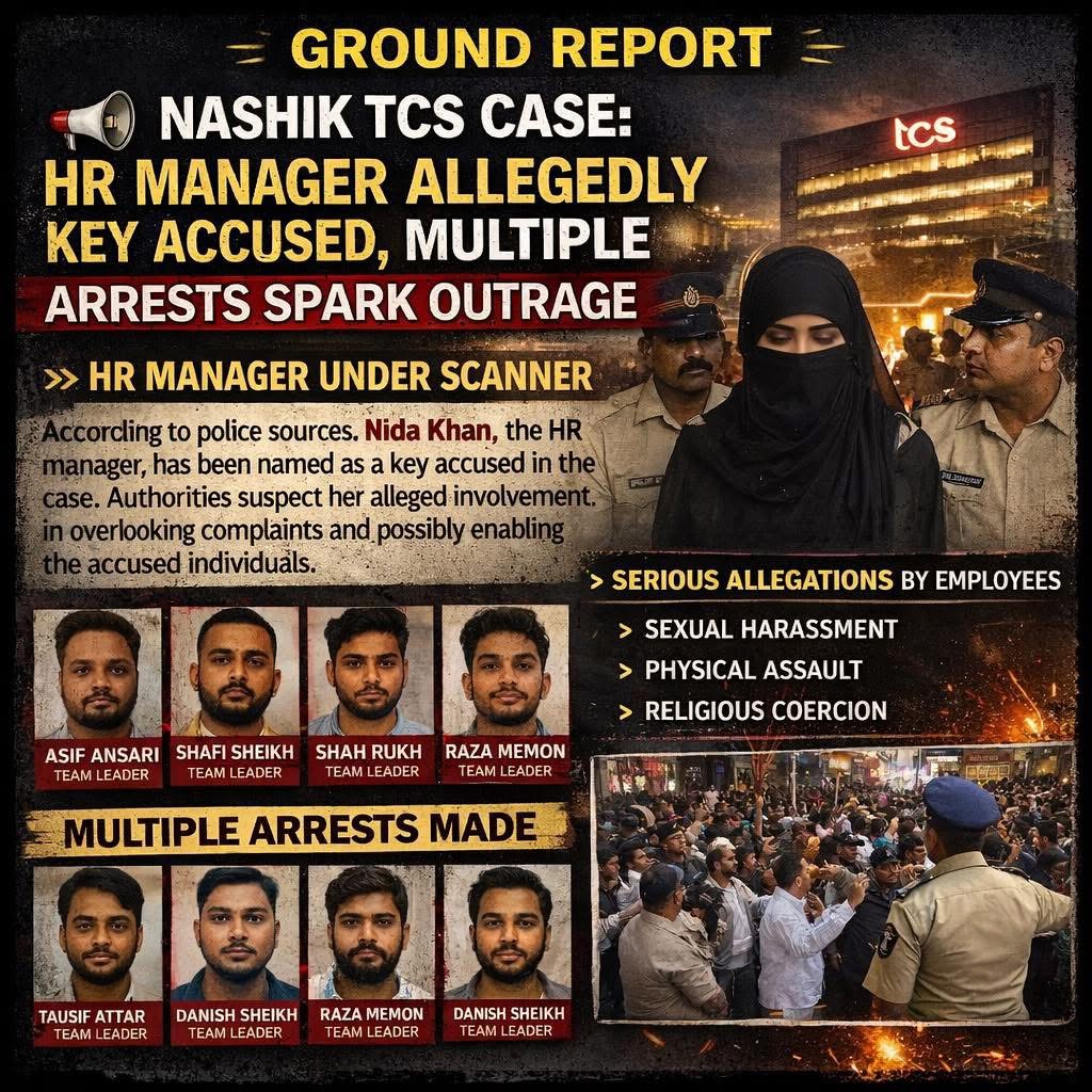 GROUND REPORT | NASHIK TCS CASE: HR MANAGER ALLEGEDLY KEY ACCUSED, MULTIPLE ARRESTS SPARK OUTRAGE