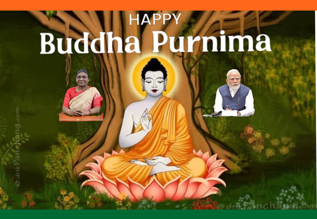 President Droupadi Murmu and Prime Minister Narendra Modi Extend Greetings on Buddha Purnima