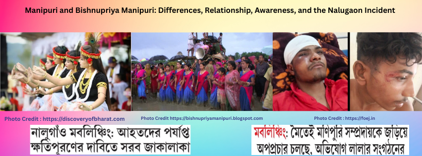 Manipuri and Bishnupriya Manipuri: Differences, Relationship, Awareness, and the Nalugaon Incident